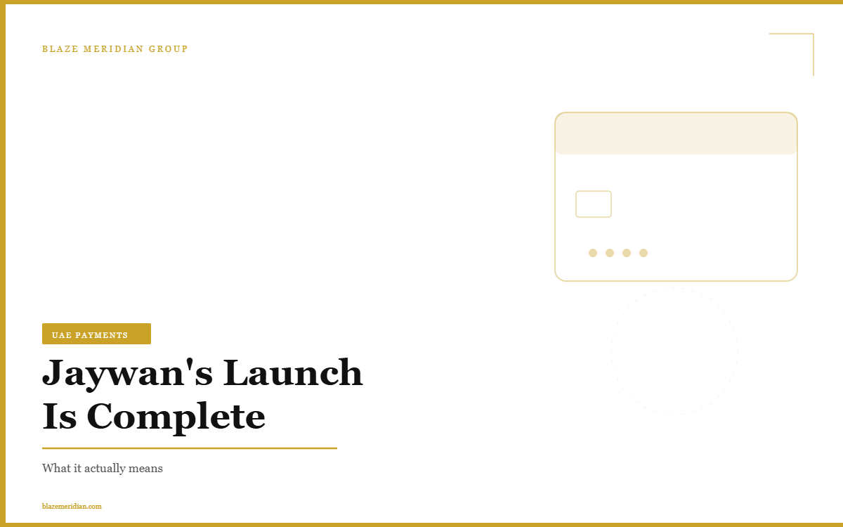 Jaywan Launch Is Complete – UAE Payments analysis by Blaze Meridian Group